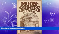 READ book  Moonshiners Manual  FREE BOOOK ONLINE