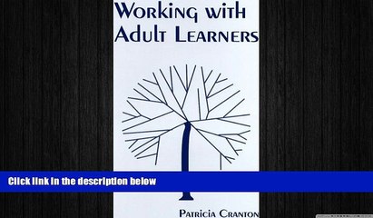 FREE DOWNLOAD  Working With Adult Learners  BOOK ONLINE