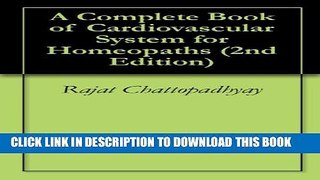 [PDF] A Complete Book of Cardiovascular System for Homeopaths (2nd Edition) Popular Online