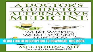 [PDF] A Doctor s Guide to Alternative Medicine: What Works, What Doesn t, and Why Full Colection