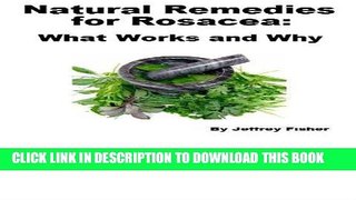 [PDF] Natural Remedies for Rosacea: What Works and Why Popular Online