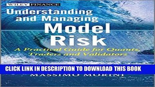 [PDF] Understanding and Managing Model Risk: A Practical Guide for Quants, Traders and Validators