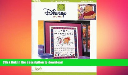 FAVORITE BOOK  "P" is for Pooh (Cross Stitch) (Leisure Arts, #3089)  GET PDF