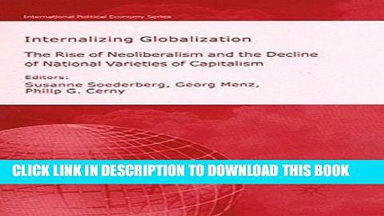 Télécharger la video: New Book Internalizing Globalization: The Rise of Neoliberalism and the Decline of National