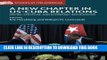New Book A New Chapter in US-Cuba Relations: Social, Political, and Economic Implications (Studies