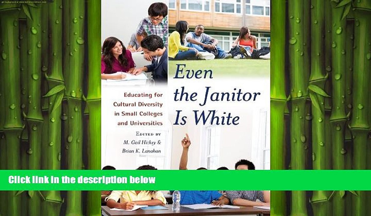 Free [PDF] Downlaod  Even the Janitor Is White: Educating for Cultural Diversity in Small
