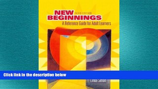 EBOOK ONLINE  New Beginnings: Guide to Adult Learners (3rd Edition) READ ONLINE
