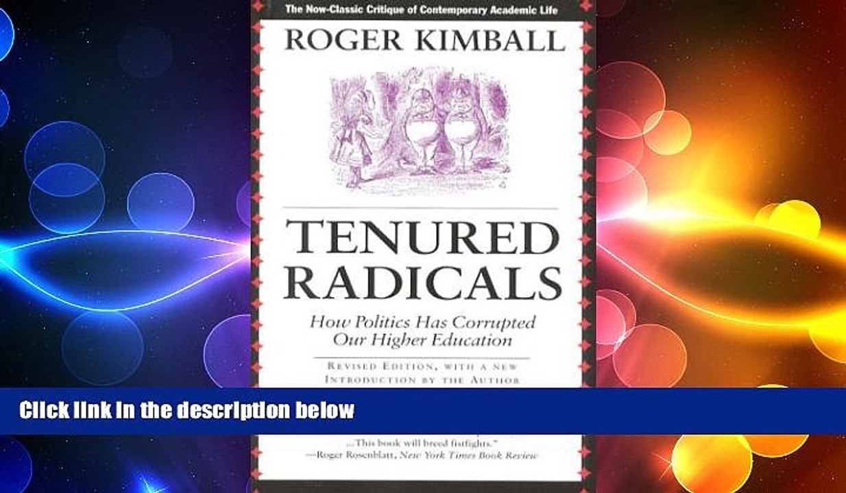 READ book  Tenured Radicals, Revised: How Politics has Corrupted our Higher Education  FREE BOOOK