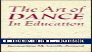 Collection Book The Art of Dance in Education (Teacher s books)