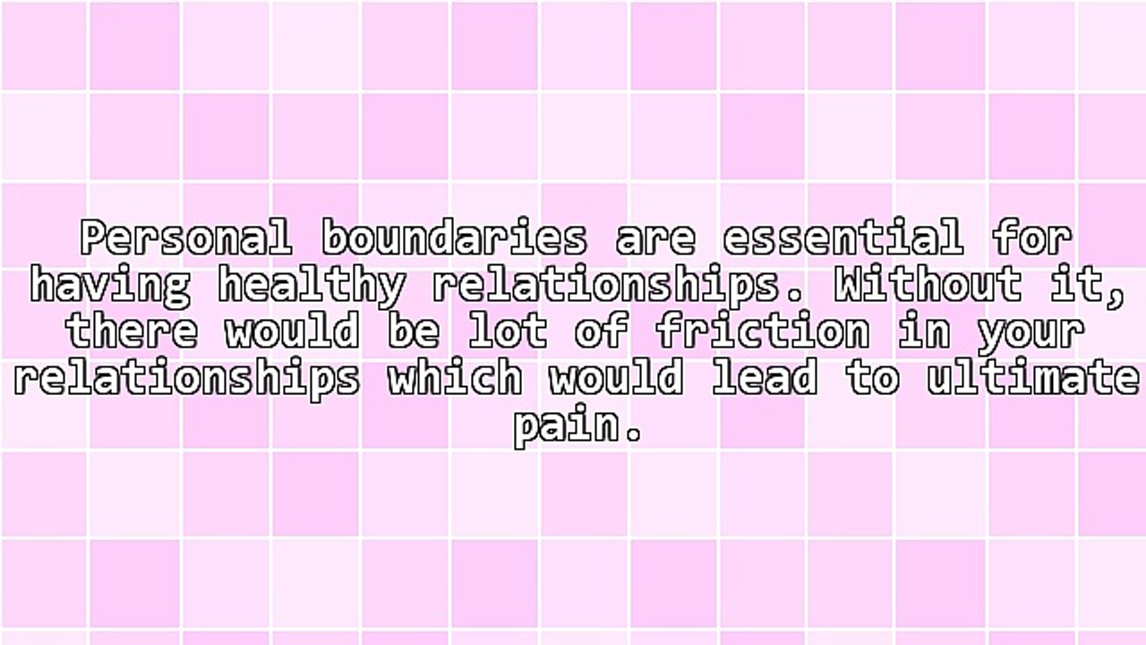 Personal Boundaries: The Secret of Mutual Respect