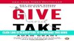 New Book Give and Take: Why Helping Others Drives Our Success