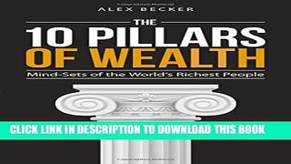 New Book The 10 Pillars of Wealth: Mind-Sets of the World s Richest People