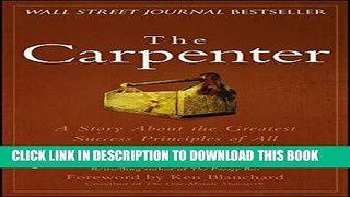 New Book The Carpenter: A Story About the Greatest Success Strategies of All