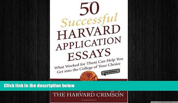 READ book 50 Successful Harvard Application Essays: What Worked for Them Can Help You Get into