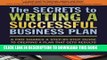 Collection Book The Secrets to Writing a Successful Business Plan: A Pro Shares a Step-By-Step