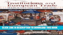Collection Book Institutions and European Trade: Merchant Guilds, 1000-1800 (Cambridge Studies in