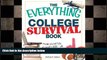READ book  The Everything College Survival Book, 2nd Edition: From social life to study skills -