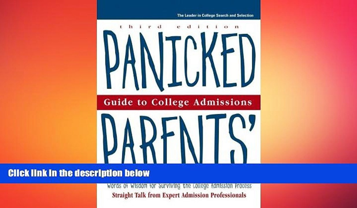READ book  Panicked Parents College Adm, Guide to (Panicked Parents  Guide to College