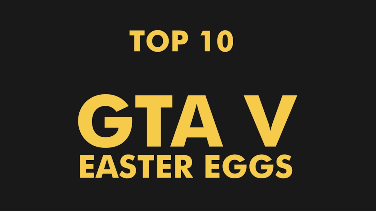 Top 10 Easter Eggs in GTA V