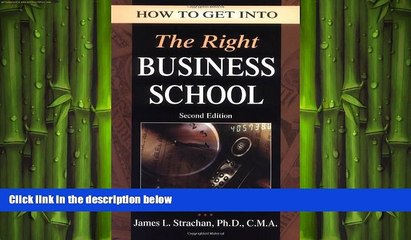 FREE DOWNLOAD  How to Get into the Right Business School  BOOK ONLINE