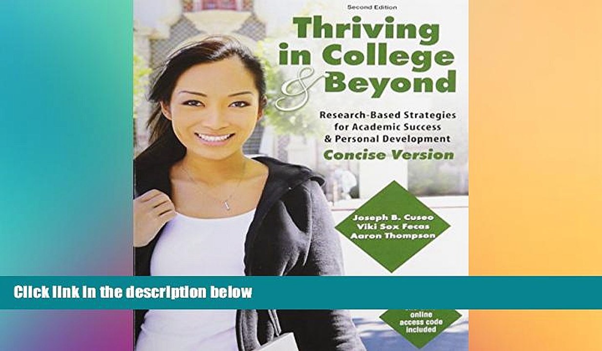 READ book  Customized Version of Thriving in College AND Beyond: Strategies for Academic Success