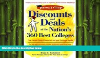 READ book  Discounts and Deals at the Nation s 360 Best Colleges : The Parent Soup Financial Aid