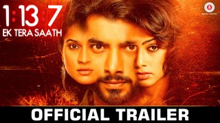 1-13-7 Ek Tera Saath Official Trailer 2016 Ssharad Malhotra, Hritu Dudani & Melanie Nazareth