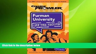 READ book  Furman University: Off the Record - College Prowler (College Prowler: Furman