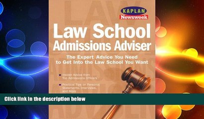 READ book  Kaplan Newsweek Law School Admissions Adviser (Get Into Law School)  FREE BOOOK ONLINE