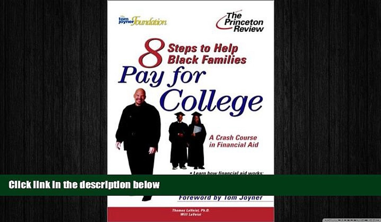 EBOOK ONLINE  Eight Steps to Help Black Families Pay for College: A Crash Course in Financial Aid