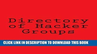 [PDF] Directory of Hacker Groups Popular Collection