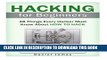 [PDF] Hacking: Hacking for Beginners: 48 Things Every Hacker Must Know About How to Hack (Hacking