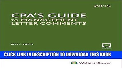 [PDF] CPA s Guide to Management Letter Comments, (2015) [With CDROM] Popular Online