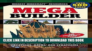[PDF] Mega Builder: The Most Complete Guide to Minecraft Secrets, Creations, Hacks, and Strategies