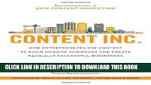 New Book Content Inc.: How Entrepreneurs Use Content to Build Massive Audiences and Create