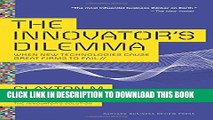 New Book The Innovatorâ€™s Dilemma: When New Technologies Cause Great Firms to Fail (Management of