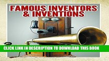 [PDF] Famous Inventors   Inventions: Children s Books (Books For Kids Series) Popular Colection