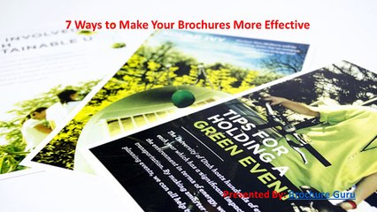 7 Ways to Make Your Brochures More Effective