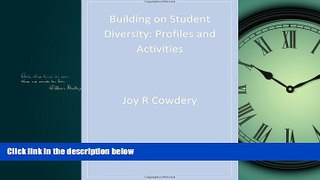 Enjoyed Read Building on Student Diversity: Profiles and Activities