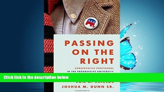 Choose Book Passing on the Right: Conservative Professors in the Progressive University