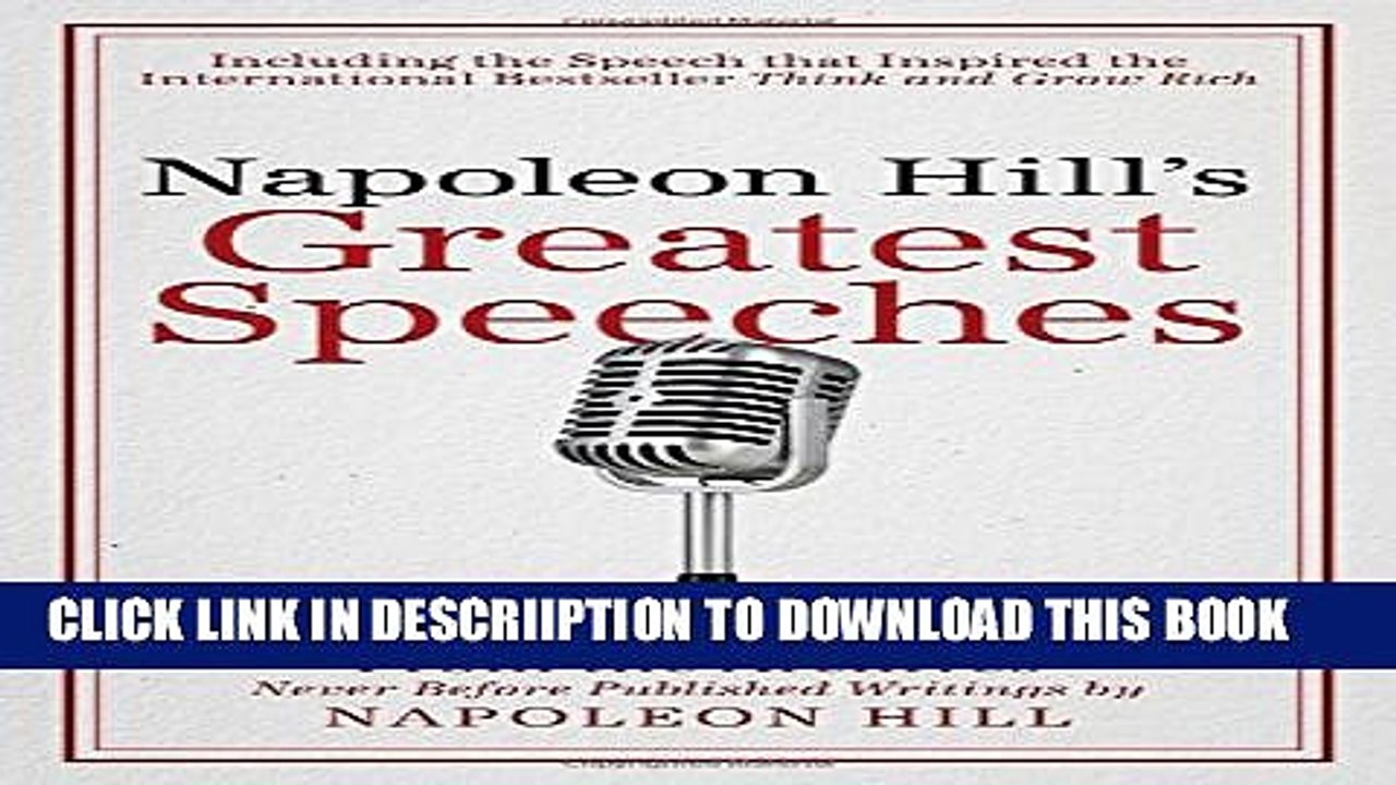 [PDF] Napoleon Hill s Greatest Speeches: An Official Publication of The Napoleon Hill Foundation