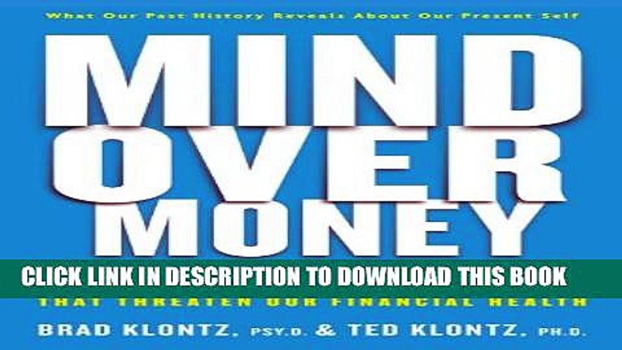 [PDF] Mind over Money: Overcoming the Money Disorders That Threaten Our Financial Health Full