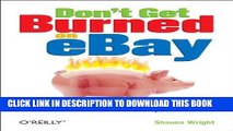 [PDF] Don t Get Burned on EBay: How to Avoid Scams and Escape Bad Deals Popular Colection
