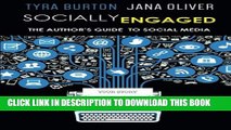 [New] Socially Engaged: The Author s Guide to Social Media Exclusive Online