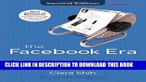 [New] The Facebook Era: Tapping Online Social Networks to Market, Sell, and Innovate (2nd Edition)