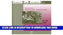 [PDF] Internet, Telematics and Health (Studies in Health Technology and Informatics, 36) Popular