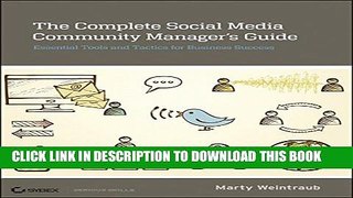 [New] The Complete Social Media Community Manager s Guide: Essential Tools and Tactics for