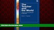 Online eBook The Teacher and the World: A Study of Cosmopolitanism as Education (Teacher Quality