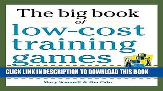 [PDF] Big Book of Low-Cost Training Games: Quick, Effective Activities that Explore Communication,