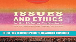 [PDF] Issues and Ethics in the Helping Professions (Book Only) Full Online